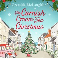 Cornish Cream Tea Christmas (The Cornish Cream Tea series, Book 3) - Cressida McLaughlin - audiobook
