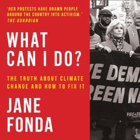 What Can I Do? - Jane Fonda - audiobook