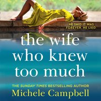 Wife Who Knew Too Much - Michele Campbell - audiobook
