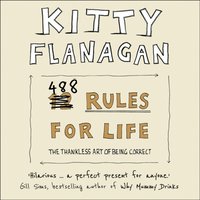 488 Rules for Life - Kitty Flanagan - audiobook