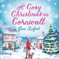 Cosy Christmas in Cornwall - Jane Linfoot - audiobook