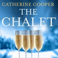 Chalet - Catherine Cooper - audiobook