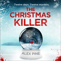 Christmas Killer - Alex Pine - audiobook