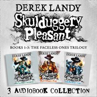 Skulduggery Pleasant: Audio Collection Books 1-3: The Faceless Ones Trilogy - Derek Landy - audiobook