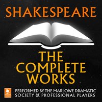 Shakespeare: The Complete Works - William Shakespeare - audiobook