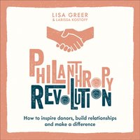 Philanthropy Revolution - Lisa Greer - audiobook