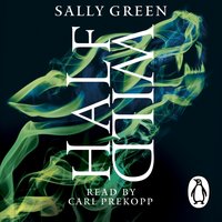 Half Wild - Sally Green - audiobook