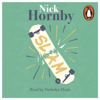 Slam - Nick Hornby - audiobook