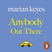 Anybody Out There - Marian Keyes - audiobook