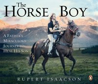 Horse Boy - Rupert Isaacson - audiobook
