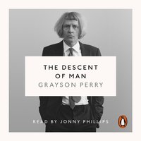 Descent of Man - Grayson Perry - audiobook