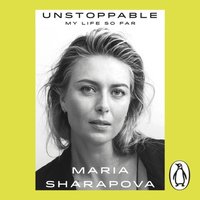 Unstoppable - Maria Sharapova - audiobook