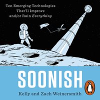 Soonish - Zach Weinersmith - audiobook