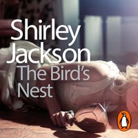 Bird's Nest - Shirley Jackson - audiobook