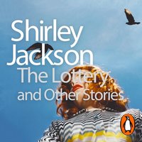 Lottery and Other Stories - Shirley Jackson - audiobook