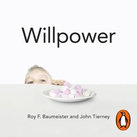Willpower - Roy F. Baumeister - audiobook