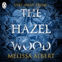 The Hazel Wood - Melissa Albert - audiobook