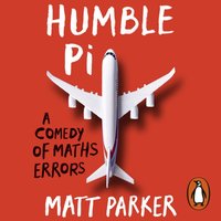 Humble Pi - Matt Parker - audiobook