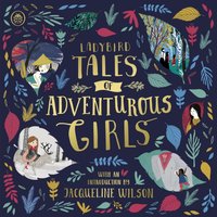 Ladybird Tales of Adventurous Girls - Opracowanie zbiorowe - audiobook