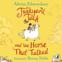 Junkyard Jack and the Horse That Talked - Adrian Edmondson - audiobook