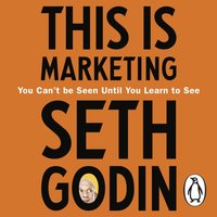 This is Marketing - Seth Godin - audiobook