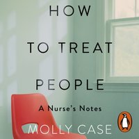 How to Treat People - Molly Case - audiobook