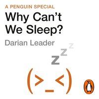 Why Can't We Sleep? - Darian Leader - audiobook