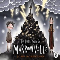 The Little Town of Marrowville - John Robertson - audiobook