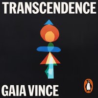 Transcendence - Gaia Vince - audiobook