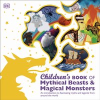 Children's Book of Mythical Beasts and Magical Monsters - Lola Ogunyami - audiobook