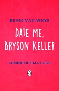 Date Me, Bryson Keller - Kevin van Whye - audiobook