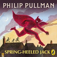 Spring-Heeled Jack - Philip Pullman - audiobook