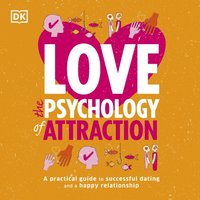 Love The Psychology Of Attraction - Iona Campbell - audiobook