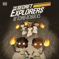 Secret Explorers and the Tomb Robbers - Alfred Enoch - audiobook