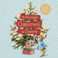 Peter Rabbit: Christmas is Coming - Beatrix Potter - audiobook