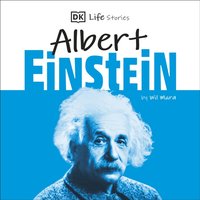 DK Life Stories: Albert Einstein - Wil Mara - audiobook