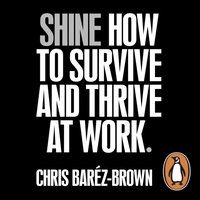 Shine - Chris Barez-Brown - audiobook