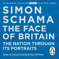 The Face of Britain - Simon Schama - audiobook