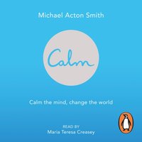 Calm - Michael Acton Smith - audiobook