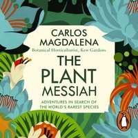 The Plant Messiah - Carlos Magdalena - audiobook