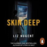 Skin Deep - Liz Nugent - audiobook