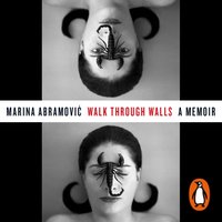 Walk Through Walls - Marina Abramovic - audiobook