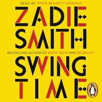 Swing Time - Zadie Smith - audiobook