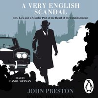 A Very English Scandal - John Preston - audiobook
