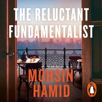 Reluctant Fundamentalist - Mohsin Hamid - audiobook