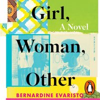 Girl, Woman, Other - Bernardine Evaristo - audiobook