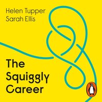 Squiggly Career - Helen Tupper - audiobook
