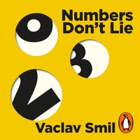 Numbers Don't Lie - Vaclav Smil - audiobook