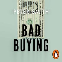 Bad Buying - Peter Smith - audiobook