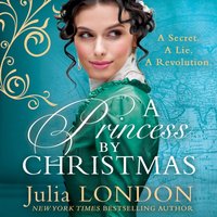 Princess By Christmas (A Royal Wedding, Book 3)